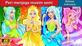 Peri menjaga musim semi 👸 Dongeng Bahasa Indonesia 🌜 WOA - Indonesian Fairy Tales