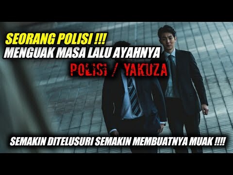 MENGUAK MASA LALU AYAHNYA Y4KUZA / POLISI || ALUR CERITA FILM