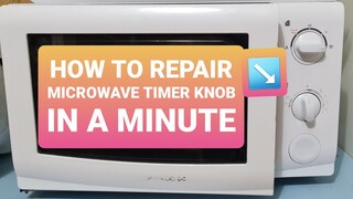 How to repair Microwave oven knob timer in a minute