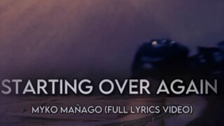 Starting Over Again Lyrics Video