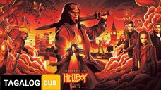 Hellboy (2019) Tagalog Dubbed Movie