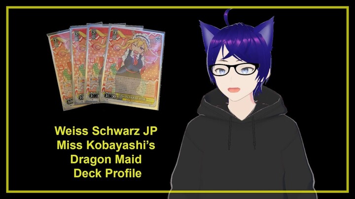Weiss Schwarz : Miss Kobayashi's Dragon Maid Yellow/Green Deck Profile. Weiss Schwarz Japanese