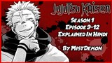 Jujutsu kaisen Anime Season 1 Episode 9-12 In Hindi | Explained By MistDemonᴴᴰ