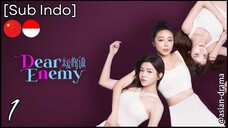 [Sub Indo] Dear Enemy – Eps. 01 (2025)
