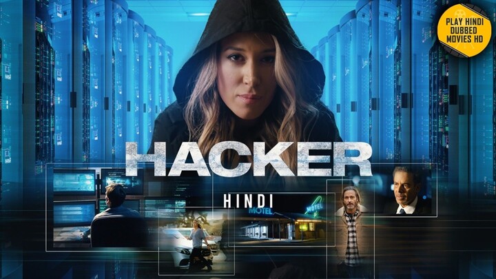 HACKER | Hollywood Movie Hindi Dubbed | Mix/Vibes