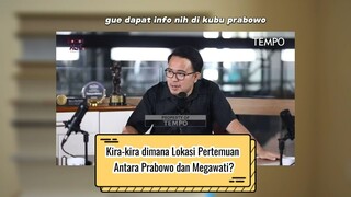 Dimana Lokasi Pertemuan Megawati dan Prabowo_