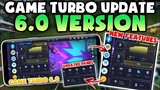 GAME TURBO 6.0 THE OPTIMIZE AND LATEST VERSION!! More Features and More Powerful