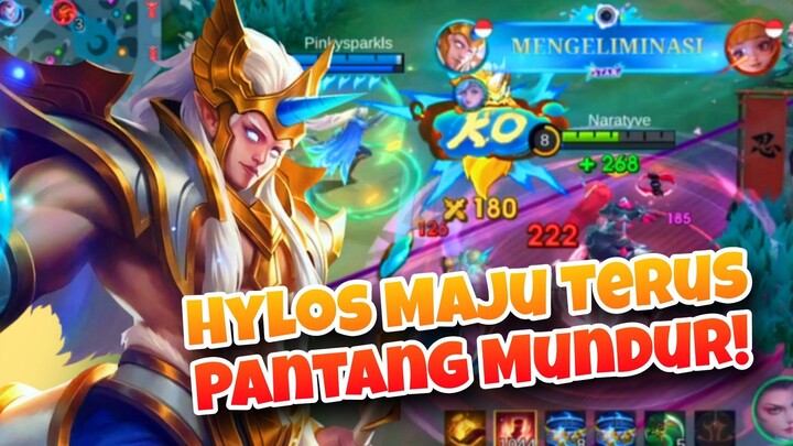 Hylos Maju Terus Pantang Mundur! - Mobile Legends