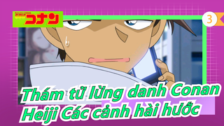 [Thám tử lừng danh Conan] Heiji Các cảnh hài hước, & Shinichi, 2 anh thật là hài_3