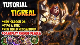 Tutorial Tigreal Khusus pemula dan penjelasan skillnya