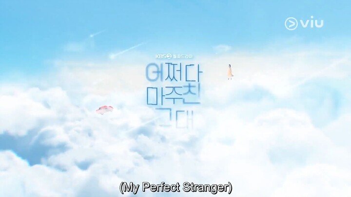 EP.11 PERFECT STRANGER