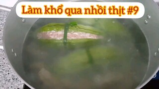 Làm khổ qua nhồi thịt p9