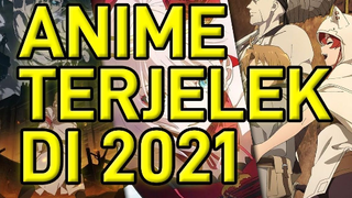 Review Jujur Semua Anime Di 2021 - #WibuLokal