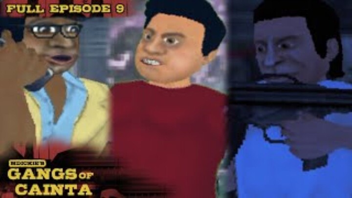 MDickie's Gangs Of Cainta Full Episode 9