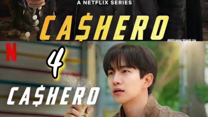 CASHERO : Episode 4 ENGSUB