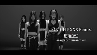【三代目JSB × Happiness】《TONIGHT》XXX Remix - Happiness Answer performance ver.