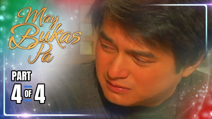 May Bukas Pa | Episode 17 (4/4) | May 28, 2024