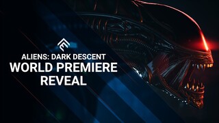 Aliens: Dark Descent - World Premiere Reveal Trailer