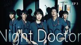 Naito Dokuta Night Doctor EP.3 360p