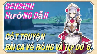 [Genshin, Hướng Dẫn]Cốt Truyện "Bài Ca Về Rồng Và Tự Do" 6