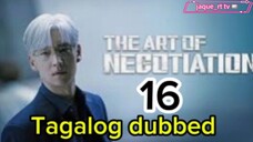 Title: The ART of NEGOTIATION | Tagalog dubbed | kdrama | episode 16