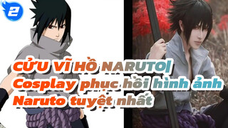 CỬU VĨ HỒ NARUTO| Những màn Cosplay phục hồi hình ảnh Naruto tuyệt nhất_2