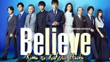 Believe: Kimi ni Kakeru Hashi EP2 (ENGSUB)