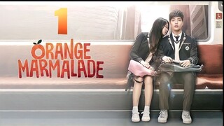 Orange Marmalade (Tagalog) Episode 1 2015 720P