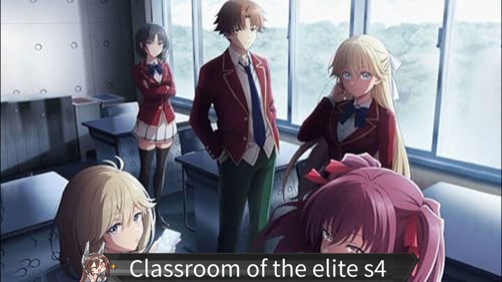 Classroom of the elite s4 EP 8,sib indo, 720p
