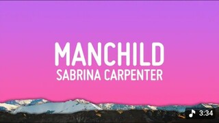 Manchild - Sabrina Carpenter (Lyrics)