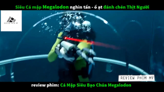 (P3) Cá Mập Siêu Bạo Chúa Megalondon #ReviewphimMy