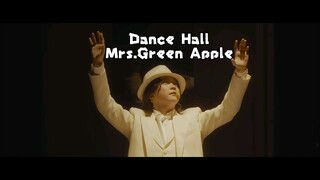 Mrs Green Apple - Dance Hall [LIVE] The White Lounge The Movie