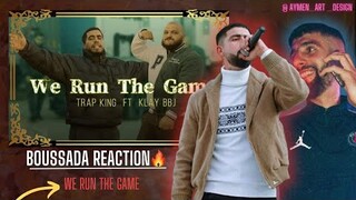 Trap King ft KLAY - We run the game 👌BOUSSADAT REACTION ❤