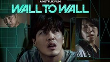 ฝันร้าย 84 ตร.ม. (Wall to Wall)