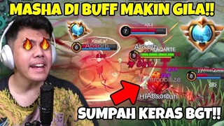 JADI TAMBAH KERAS MASHA DI BUFF!!