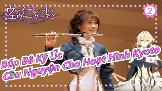 [Búp Bê Ký Ức]  Suite bởi 1 nghệ sĩ sáo Anime| Cầu nguyện cho Hoạt Hình Kyoto~ (Với bản nhạc)_2