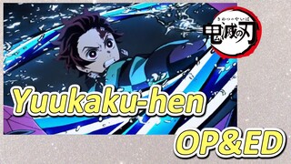Yuukaku-hen OP&ED