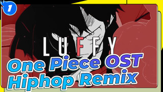 ONE PIECE âڑ“ Trap Hiphop Remix ًں‘ٹ Lofi Hip Hop_1