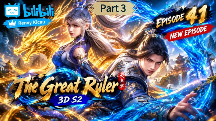 The Great Ruler Episode 41 SUB INDO Part 3