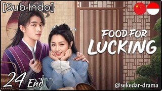 [Sub Indo] Food For Lucking – Eps. 24 End (2025)