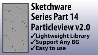 Sketchware Series Part 14:How to use Particleview v2.0