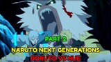 Naruto Next Generations : BORUTO VS NUE PART 2