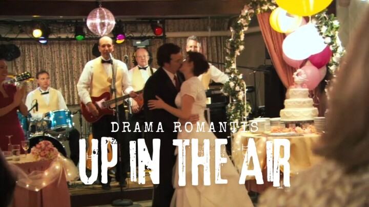 Film Up In The Air. Drama Romantis.