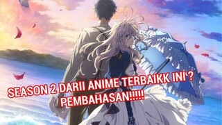 Kapan Violet Evergarden Season 2 / Movie 3 Rilis ? Prediksi Dan Pembahasan