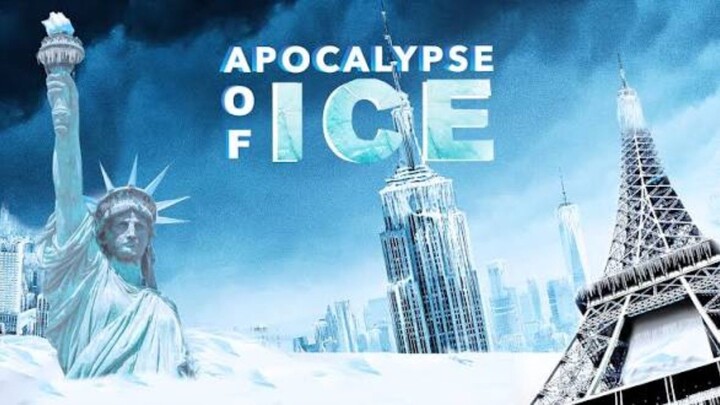 Apocalypse of Ice Full Movie