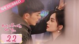 Got a crush on you EP 22【Hindi⧸Urdu Audio】 Full episode in hindi ｜ Chinese drama