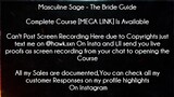 Masculine Sage Course The Bride Guide download