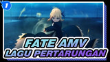 [Fate AMV] Lagu Pertarungan Orang Mati_1