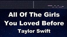 All Of The Girls You Loved Before Taylor Swift Karaoke With Melody Guide