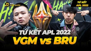 Tâm Điểm Cặp Đấu: VGM vs BRU Tứ Kết APL 2022 | Box Liên Quân